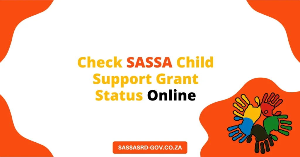 Check SASSA Child Support Grant Status Online