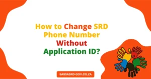 How to Change SRD Phone Number Without Application ID?