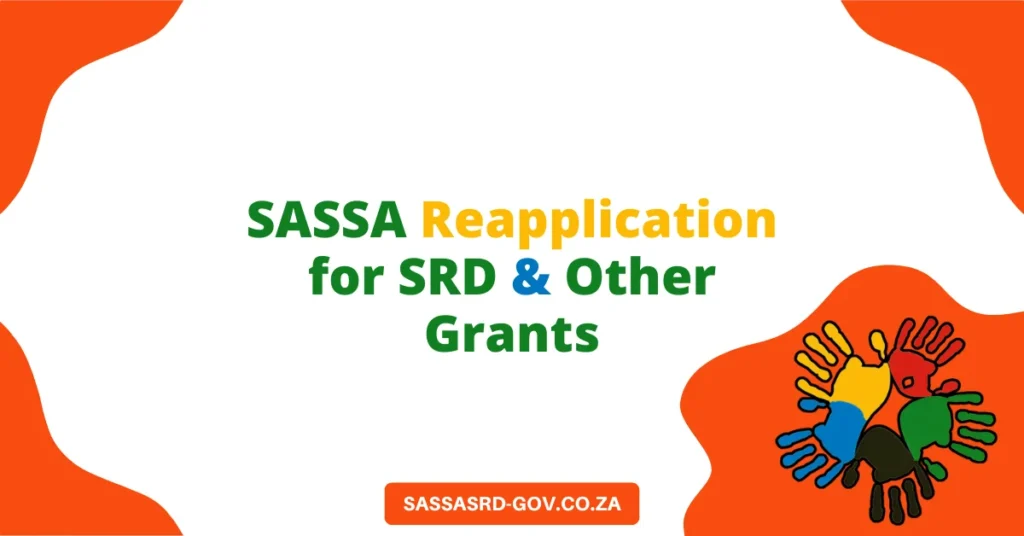 SASSA Reapplication for SRD & Other Grants