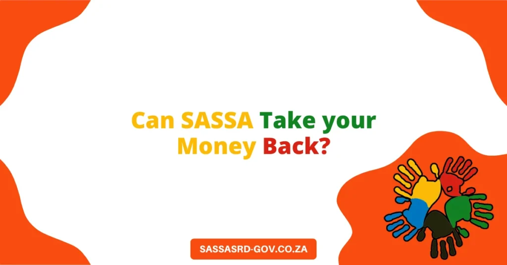 Can SASSA Take your Money Back?