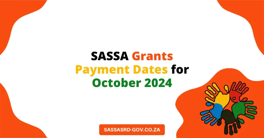 SASSA Grants Payment Dates for October 2024