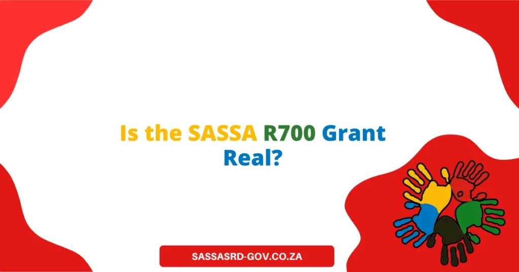 Is the SASSA R700 Grant Real?